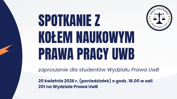 Spotkanie z Kołem Naukowym Prawa Pracy UwB (20 kwietnia 2026 r.)