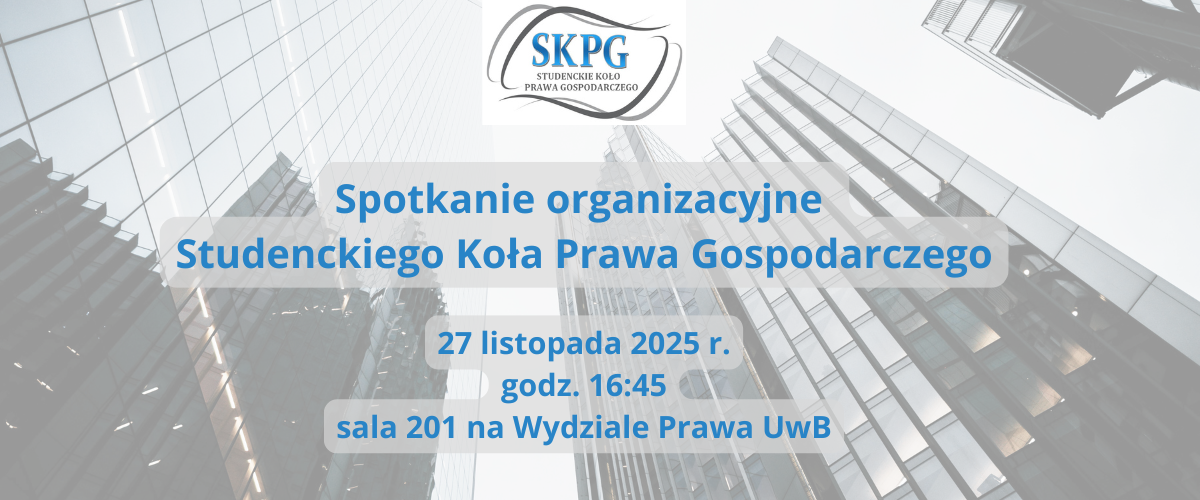 Studenckie Koło Prawa Gospodarczego UwB – Spotkanie organizacyjne 2025/2026