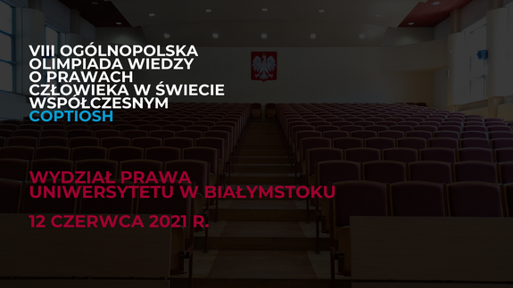 Relacja z VIII finału Ogólnopolskiej Olimpiady Wiedzy o Prawach Człowieka w Świecie Współczesnym