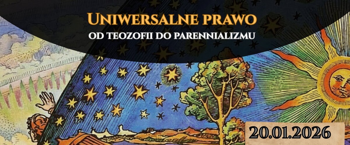 Uniwersalne prawo - od teozofii do parennializmu