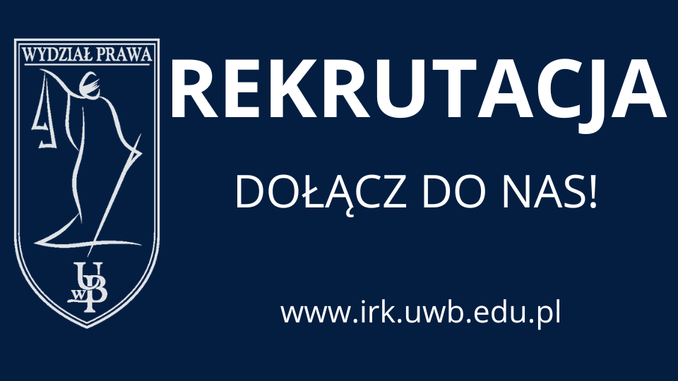 Rekrutacja na studia stacjonarne i niestacjonarne na Wydziale Prawa UwB