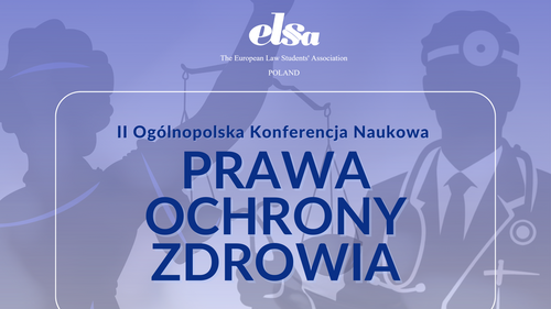 Konferencja studencko-doktorancka II OKN Prawo w ochronie zdrowia