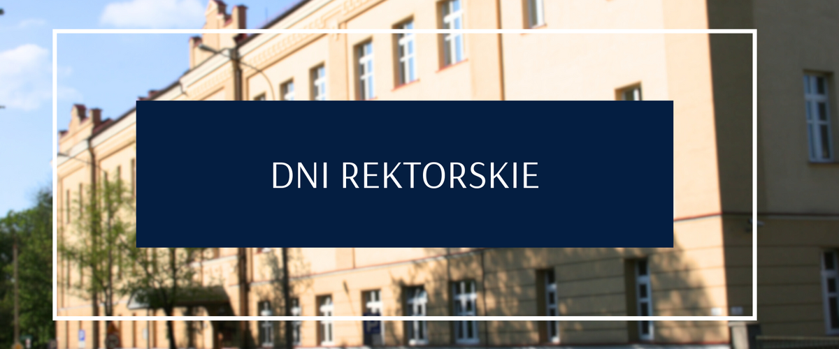 Dni rektorskie 2 i 3 listopada 2023 r.