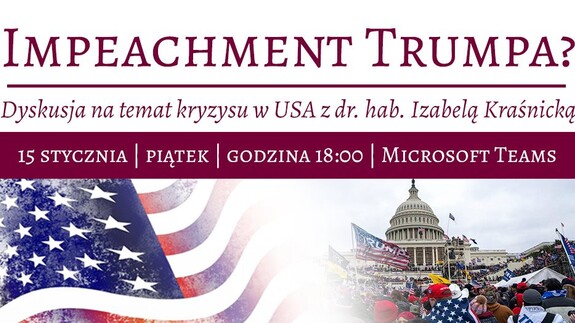 Impeachment Trumpa? Dyskusja na temat kryzysu w USA z dr hab. Izabelą Kraśnicką