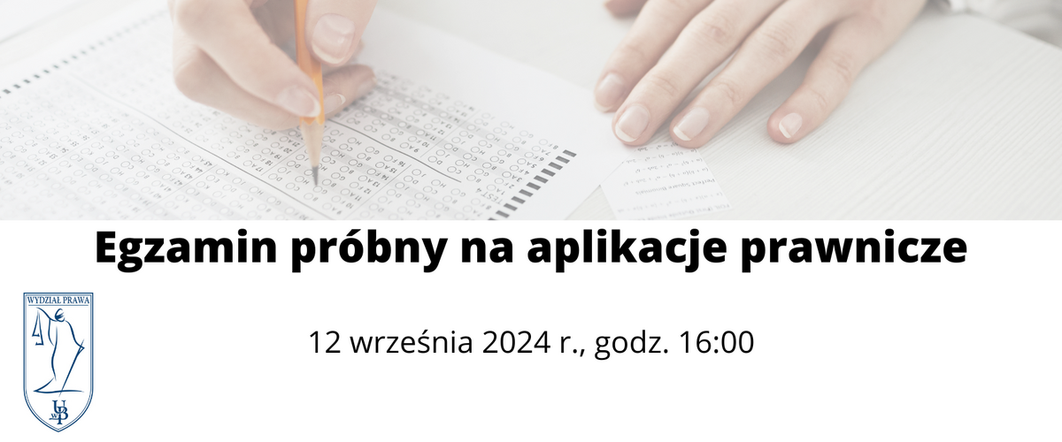 Egzamin próbny na aplikacje prawnicze