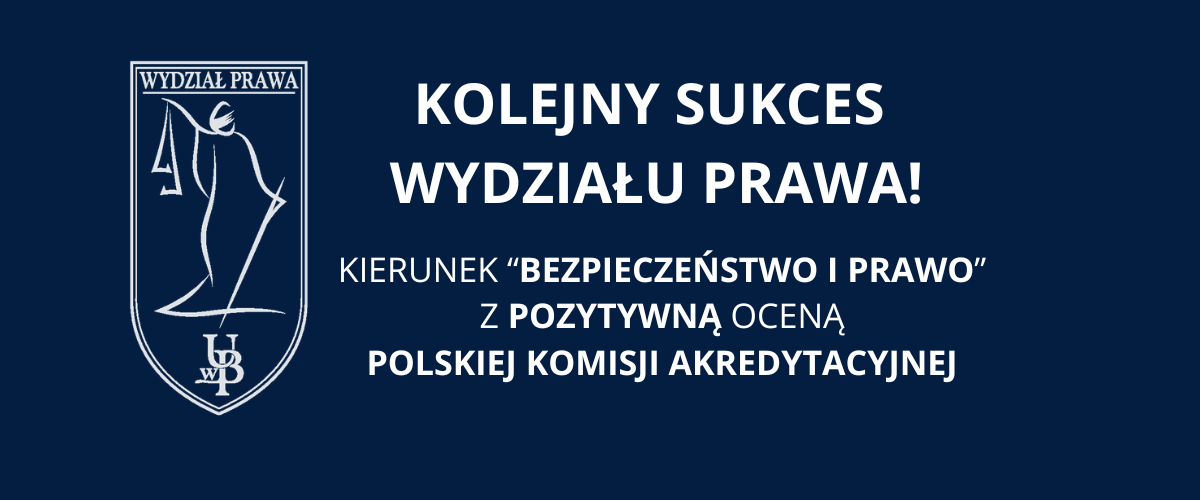 Kierunek "Bezpieczeństwo i prawo" z pozytywną oceną Polskiej Komisji Akredytacyjnej
