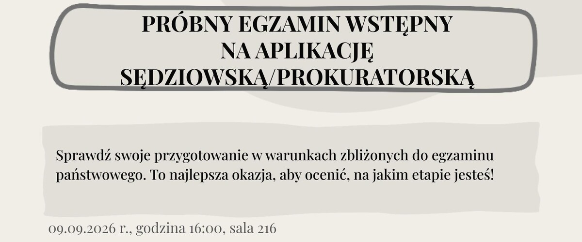 Próbny egzamin wstępny na aplikację sędziowską/prokuratorską