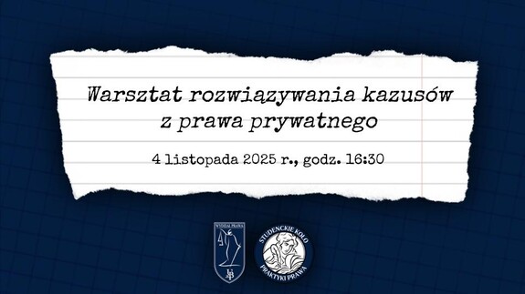 Warsztat rozwiązywania kazusów z prawa prywatnego
