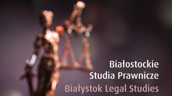 Nowy numer „Białostockich Studiów Prawniczych” 30(2) już jest!