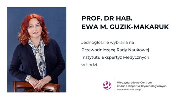 Grafika ze zdjęciem prof. Ewy Guzik-Makaruk, po lewej stronie informacja &#34;prof. dr hab. Ewa Guzik Makaruk jednogłośnie wybrana na przewodniczącą rady naukowej Instytutu Ekspertyz Medycznych w Łodzi&#34;, poniżej logo MCBiEK.