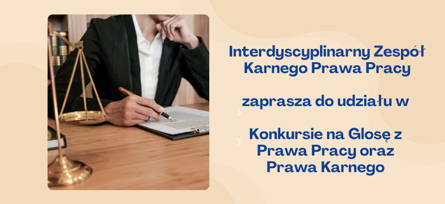 Konkurs na glosę z prawa pracy i prawa karnego - grafika promocyjna dostarczona przez organizatora