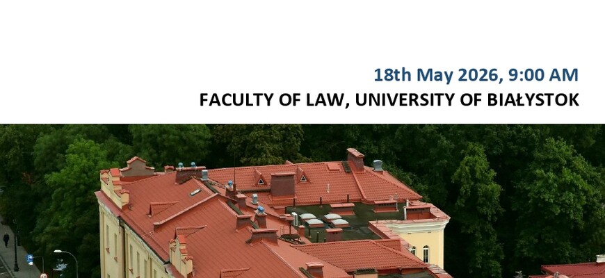 14th International PhD Students’ Conference on Competition Law: Goals of Competition Law na Wydziale Prawa UwB - plakat promujący wydarzenia - część 1 materiału graficznego