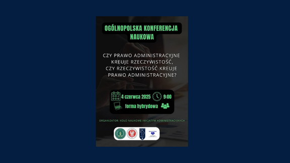 Czy prawo administracyjne kreuje rzeczywistość czy rzeczywistość kreuje prawo administracyjne?