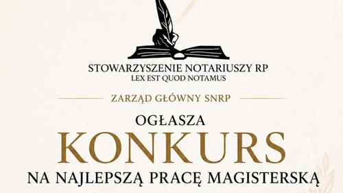 V edycja ogólnopolskiego konkursu na najlepszą pracę magisterską Stowarzyszenia Notariuszy Rzeczypospolitej Polskiej
