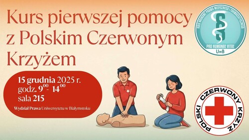 Wydziałowy Kurs Pierwszej Pomocy organizowany przez Polski Czerwony Krzyż - plakat 