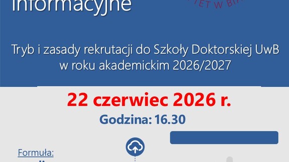 Spotkanie informacyjne online na temat trybu i zasad rekrutacji do Szkoły Doktorskiej UwB w roku akademickim 2026/2027 - plakat promujący wydarzenie