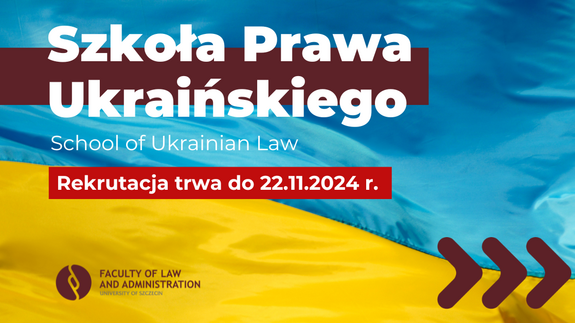 Rekrutacja do Szkoły Prawa Ukraińskiego na rok akademicki 2024/2025