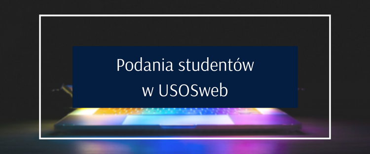 Podania studentów w USOSweb
