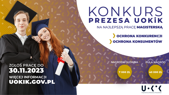  Konkurs Prezesa UOKiK na najlepszą pracę magisterską i doktorską.