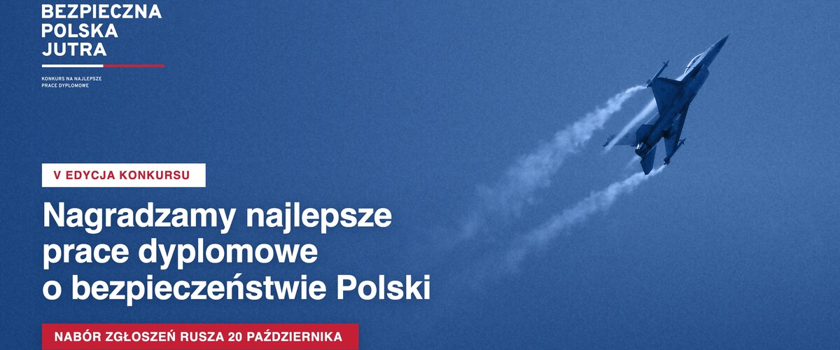 Bezpieczeństwo przyszłości rodzi się na uczelniach. Ruszyła jubileuszowa edycja Konkursu Alioth. Nabór prac tylko do 15 stycznia 2027 r.