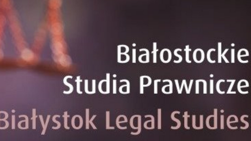 Nowy numer „Białostockich Studiów Prawniczych” 30(2) już jest!