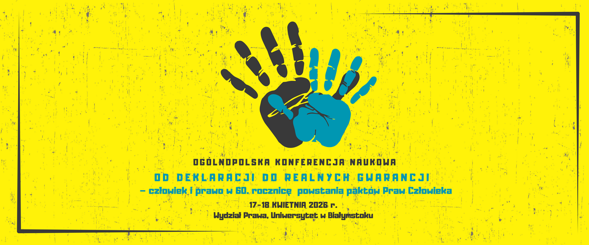 Ogólnopolska Konferencja Naukowa "Od deklaracji do realnych gwarancji – człowiek i prawo w 60. rocznicę powstania paktów Praw Człowieka" - plakat promujący wydarzenie