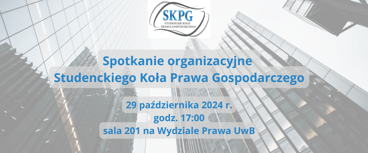 Studenckie Koło Prawa Gospodarczego UwB – Spotkanie organizacyjne 2024/2025