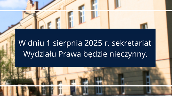 Nieczynny sekretariat Wydziału Prawa UwB